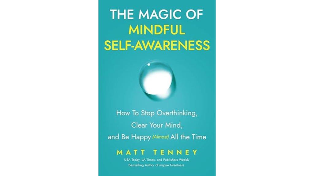 mindful self awareness transformation